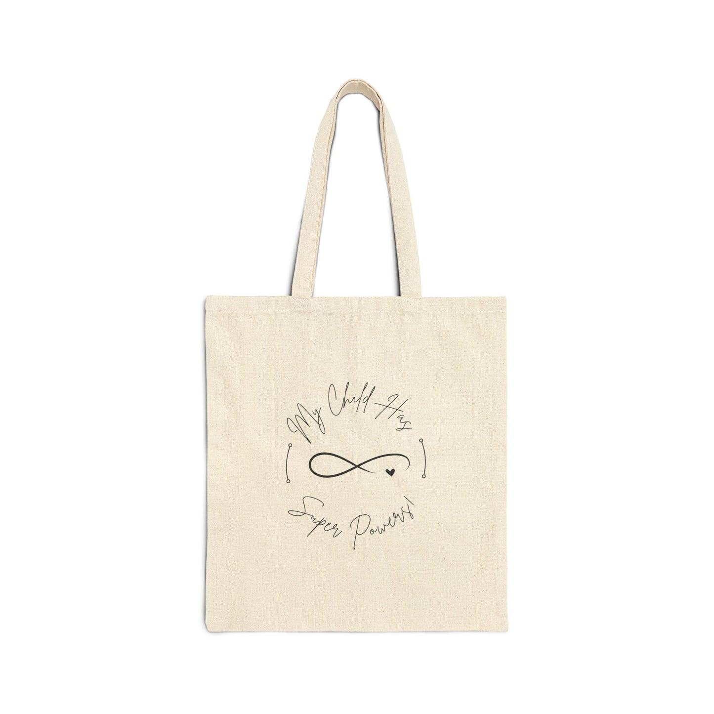 My Child Has Super Powers Cotton Canvas Tote Bag — Proud Parent Kiddo Superhero Design