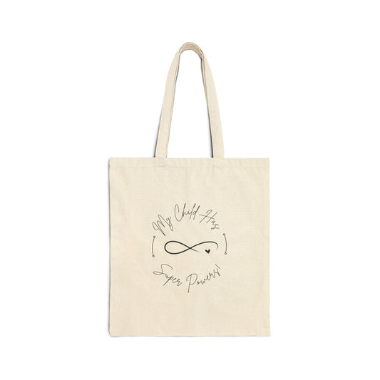 My Child Has Super Powers Cotton Canvas Tote Bag — Proud Parent Kiddo Superhero Design