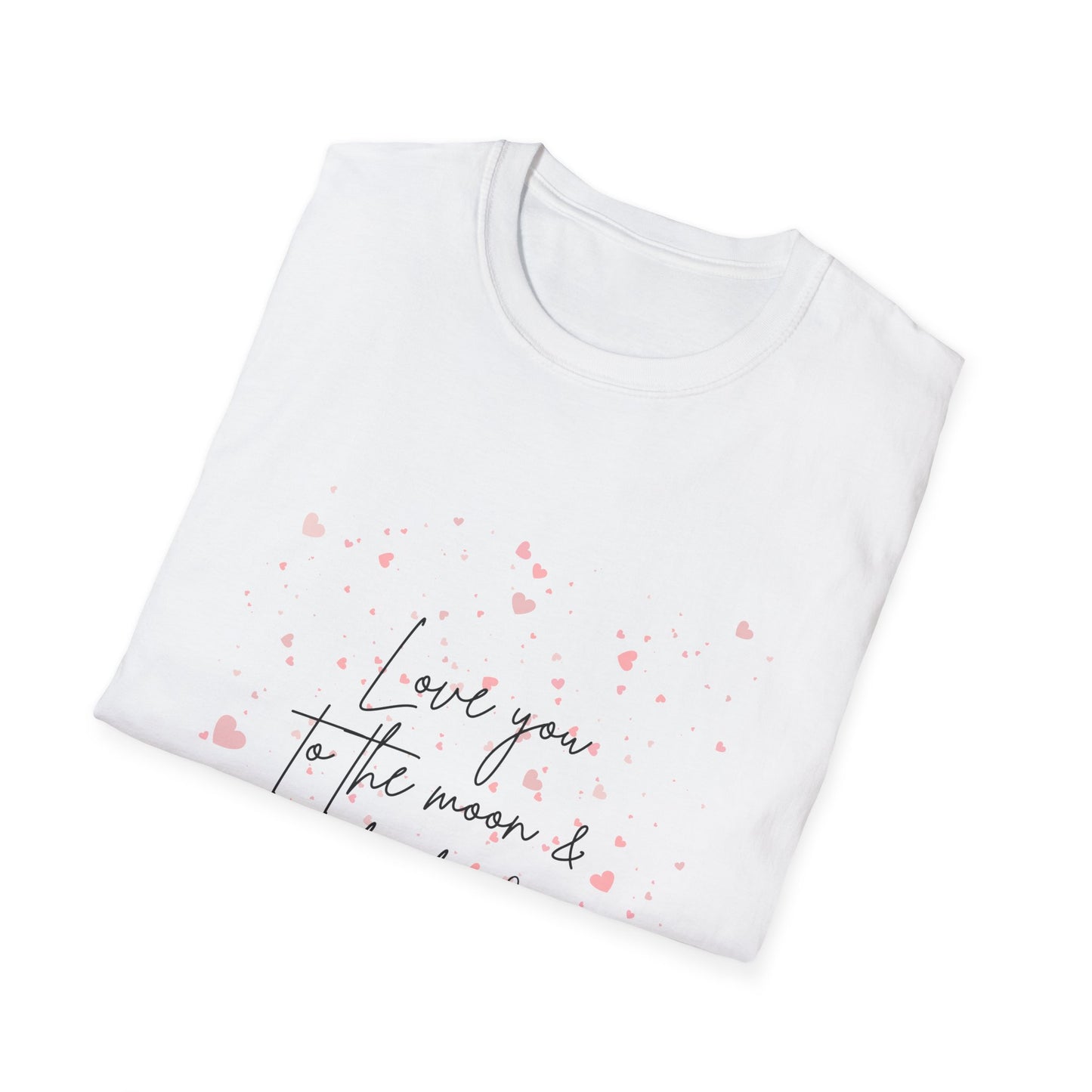 Love You to the Moon and Back T-Shirt